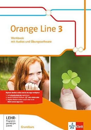 Bild des Verkufers fr Orange Line 3. Workbook mit Audios und bungssoftware. Grundkurs. Ausgabe 2014 zum Verkauf von AHA-BUCH GmbH