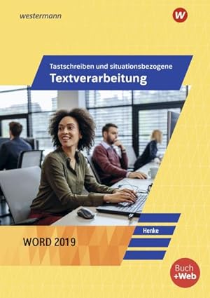 Bild des Verkufers fr Tastschreiben und situationsbezogene Textverarbeitung mit Word 2019 : Schlerband zum Verkauf von AHA-BUCH GmbH
