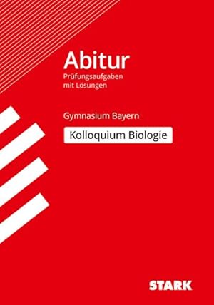 Bild des Verkufers fr Abitur-Prfungsaufgaben Gymnasium Bayern. Mit Lsungen / Biologie Kolloquium zum Verkauf von AHA-BUCH GmbH