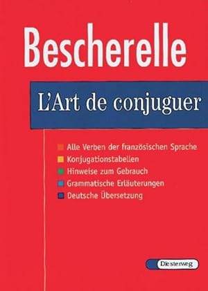 Bild des Verkufers fr Le Nouveau Bescherelle. L' Art de conjuguer : Dictionnaire de verbes francais zum Verkauf von AHA-BUCH GmbH