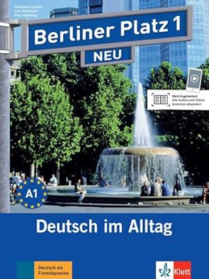 Bild des Verkufers fr Berliner Platz 1 NEU - Deutsch im Alltag. Lehr- und Arbeitsbuch mit 2 Audios zum Arbeitsbuchteil : Deutsch im Alltag. Lehr- und Arbeitsbuch mit 2 Audios zum Arbeitsbuchteil zum Verkauf von AHA-BUCH GmbH