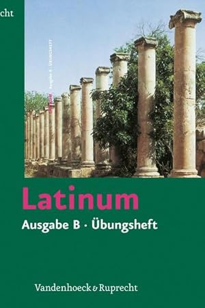 Bild des Verkufers fr Latinum. Ausgabe B. bungsheft mit Lsungen : Lehrgang fr den spterbeginnenden Lateinunterricht zum Verkauf von AHA-BUCH GmbH