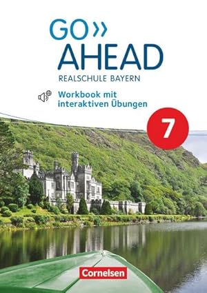 Image du vendeur pour Go Ahead 7. Jahrgangsstufe - Ausgabe fr Realschulen in Bayern - Workbook mit interaktiven bungen auf scook.de : Mit Audios online mis en vente par AHA-BUCH GmbH