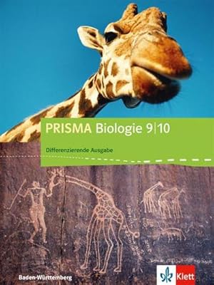 Bild des Verkufers fr PRISMA Biologie 9/10. Schlerbuch Klasse 9-/10. Differenzierende Ausgabe Baden-Wrttemberg zum Verkauf von AHA-BUCH GmbH