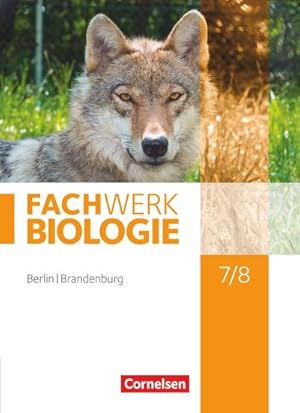 Bild des Verkufers fr Biologie Sekundarstufe I 7./8. Schuljahr Schlerbuch Berlin/Brandenburg zum Verkauf von AHA-BUCH GmbH