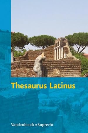 Immagine del venditore per Thesaurus Latinus : Vokabeln und Formen zum Nachschlagen venduto da AHA-BUCH GmbH