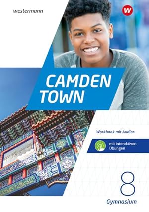 Bild des Verkufers fr Camden Town 8. Workbook mit Audios und interaktiven bungen. Allgemeine Ausgabe fr Gymnasien : Ausgabe 2020 zum Verkauf von AHA-BUCH GmbH