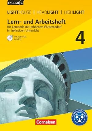 Immagine del venditore per English G Lighthouse / English G Headlight / English G Highlight 04: 8. Schuljahr. Lern- und Arbeitsheft fr Lernende mit erhhtem Frderbedarf im inklusiven Unterricht : Arbeitsheft mit Audio-Materialien. Zu "English G Lighthouse" / "Headlight" / "Highlight" venduto da AHA-BUCH GmbH