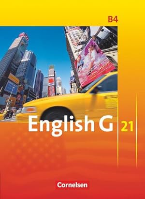 Image du vendeur pour English G 21. Ausgabe B 4. Schlerbuch : 8. Schuljahr mis en vente par AHA-BUCH GmbH