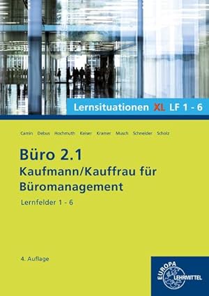 Seller image for Bro 2.1, Lernsituationen XL Lernfelder 1 - 6 : Kaufmann/Kauffrau fr Bromanagement for sale by AHA-BUCH GmbH