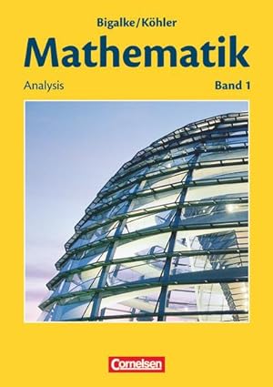 Imagen del vendedor de Mathematik Sekundarstufe II. Allgemeine Ausgabe 01. Analysis : Schlerbuch a la venta por AHA-BUCH GmbH