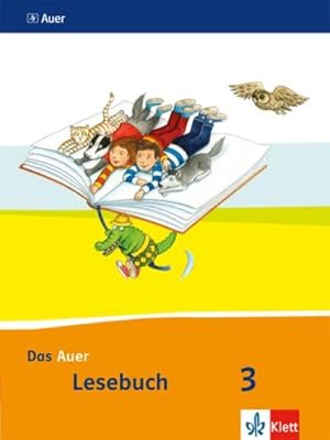 Bild des Verkufers fr Das Auer Lesebuch. 3./4. Schuljahr Schlerbuch. Ausgabe fr Bayern - Neubearbeitung 2014 zum Verkauf von AHA-BUCH GmbH