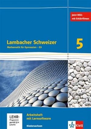 Bild des Verkufers fr Lambacher Schweizer. 5. Schuljahr G9. Arbeitsheft plus Lsungsheft und Lernsoftware. Niedersachsen zum Verkauf von AHA-BUCH GmbH