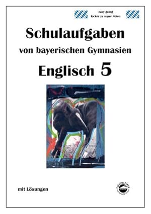 Bild des Verkufers fr Englisch 5 (Green Line 1) Schulaufgaben von bayerischen Gymnasien mit Lsungen nach LehrplanPlus/G9 zum Verkauf von AHA-BUCH GmbH