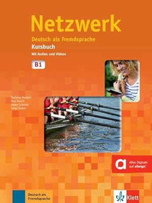 Imagen del vendedor de Netzwerk. Kursbuch B1 mit 2 Audio-CDs : Deutsch als Fremdsprache. Kursbuch mit 2 Audio-CDs a la venta por AHA-BUCH GmbH