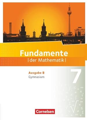 Bild des Verkufers fr Fundamente der Mathematik 7. Schuljahr. Schlerbuch Gymnasium Brandenburg zum Verkauf von AHA-BUCH GmbH