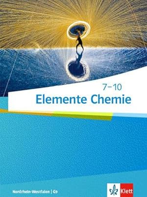 Bild des Verkufers fr Elemente Chemie 7-10. Schlerbuch Klasse 7-10. Ausgabe Nordrhein-Westfalen ab 2019 zum Verkauf von AHA-BUCH GmbH