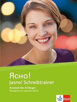 Immagine del venditore per Jasno! Schreibtrainer : Russisch fr Anfnger. bungsheft zur russichen Schrift venduto da AHA-BUCH GmbH