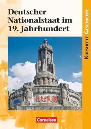 Bild des Verkufers fr Kurshefte Geschichte: Deutscher Nationalstaat im 19. Jahrhundert : Schlerbuch zum Verkauf von AHA-BUCH GmbH