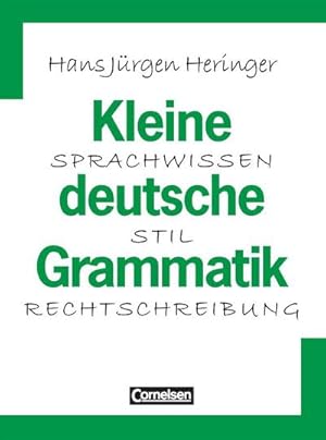 Bild des Verkufers fr Kleine deutsche Grammatik. Neue Rechtschreibung : Sprachwissen, Stil, Rechtschreibung zum Verkauf von AHA-BUCH GmbH