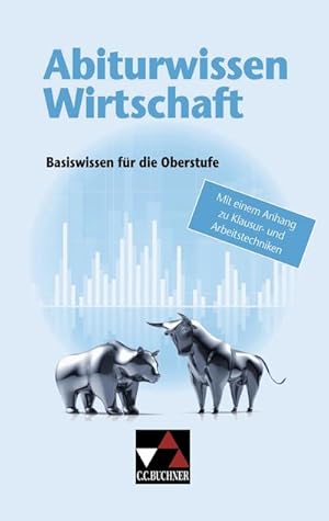 Image du vendeur pour Abiturwissen Wirtschaft : Basiswissen fr die Oberstufe mit einem Anhang zu Klausur- und Arbeitstechniken mis en vente par AHA-BUCH GmbH