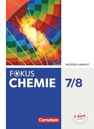 Bild des Verkufers fr Fokus Chemie 7./8. Schuljahr - Sachsen-Anhalt - Schlerbuch zum Verkauf von AHA-BUCH GmbH