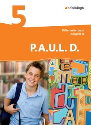 Bild des Verkufers fr P.A.U.L. D. (Paul) 5. Schlerbuch. Differenzierende Ausgabe. Realschulen und Gemeinschaftsschulen. Baden-Wrttemberg : Persnliches Arbeits- und Lesebuch Deutsch zum Verkauf von AHA-BUCH GmbH