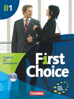 Immagine del venditore per First Choice B1. Kursbuch mit Home Study CD, Classroom CD und Phrasebook : Europischer Referenzrahmen: B1 venduto da AHA-BUCH GmbH