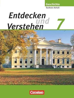 Image du vendeur pour Entdecken und Verstehen 7. Schuljahr. Schlerbuch. Sachsen-Anhalt mis en vente par AHA-BUCH GmbH