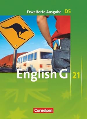 Immagine del venditore per English G 21. Erweiterte Ausgabe D 5. Schlerbuch : 9. Schuljahr venduto da AHA-BUCH GmbH