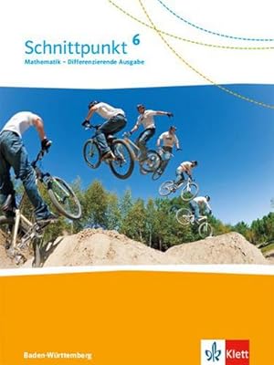 Bild des Verkufers fr Schnittpunkt Mathematik - Differenzierende Ausgabe fr Baden-Wrttemberg. Schlerbuch 6. Schuljahr zum Verkauf von AHA-BUCH GmbH