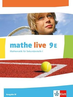 Bild des Verkufers fr Mathe live 9E. Ausgabe W. Schlerbuch Klasse 9 (E-Kurs) zum Verkauf von AHA-BUCH GmbH