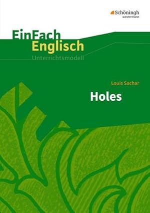 Seller image for Holes. EinFach Englisch Unterrichtsmodelle for sale by AHA-BUCH GmbH