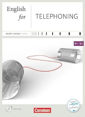 Bild des Verkufers fr Business Skills B1-B2. English for Telephoning : Kursbuch mit CD zum Verkauf von AHA-BUCH GmbH