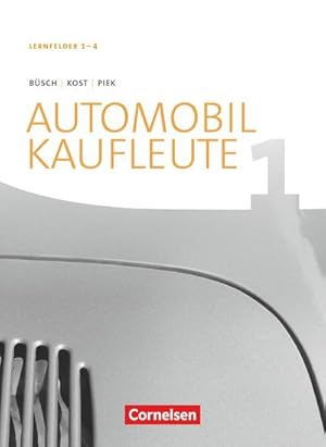 Immagine del venditore per Automobilkaufleute Band 1: Lernfelder 1-4 - Fachkunde venduto da AHA-BUCH GmbH