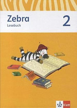 Bild des Verkufers fr Zebra 2. Neubearbeitung. Lesebuch 2. Schuljahr zum Verkauf von AHA-BUCH GmbH