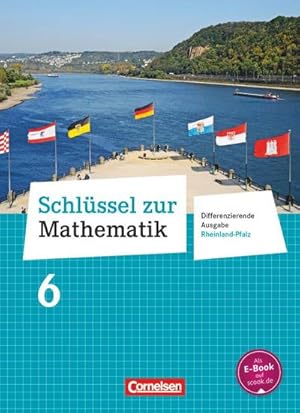 Bild des Verkufers fr Schlssel zur Mathematik 6. Schuljahr- Differenzierende Ausgabe Rheinland-Pfalz - Schlerbuch zum Verkauf von AHA-BUCH GmbH