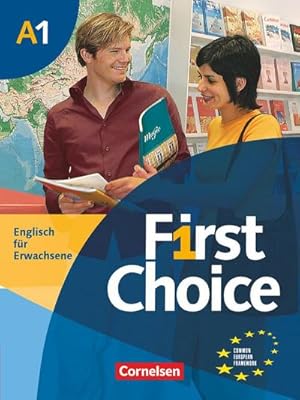 Bild des Verkufers fr First Choice 1 Kursbuch. Mit Home Study CD und Phrasebook : Europischer Refenrenzrahmen zum Verkauf von AHA-BUCH GmbH