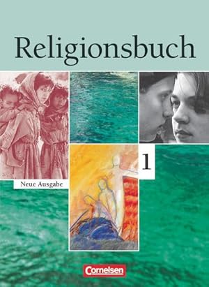 Image du vendeur pour Religionsbuch 1. Sekundarstufe I. Neubearbeitung. Schlerbuch mis en vente par AHA-BUCH GmbH