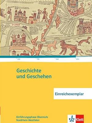 Bild des Verkufers fr Geschichte und Geschehen Oberstufe. Schlerband Einfhrungsphase 10. Klasse. Ausgabe fr Nordrhein-Westfalen : Schlerband Klasse 10 (G8), Klasse 11 (G9) zum Verkauf von AHA-BUCH GmbH