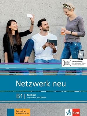 Seller image for Netzwerk neu B1. Kursbuch mit Audios und Videos : Deutsch als Fremdsprache for sale by AHA-BUCH GmbH
