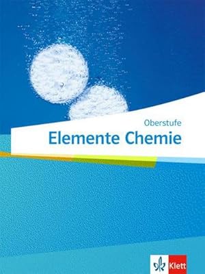 Bild des Verkufers fr Elemente Chemie Oberstufe. Schlerbuch Klassen 11-13 (G9), 10-12 (G8) zum Verkauf von AHA-BUCH GmbH