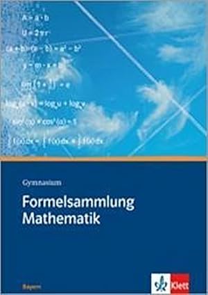 Bild des Verkufers fr Lambacher Schweizer. 5 - 12. Schuljahr. Formelsammlung Mathematik Gymnasium. Ausgabe Bayern zum Verkauf von AHA-BUCH GmbH