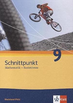 Bild des Verkufers fr Schnittpunkt Mathematik - Ausgabe fr Rheinland-Pfalz. Neubearbeitung. Schlerbuch Basisniveau 9. Schuljahr zum Verkauf von AHA-BUCH GmbH