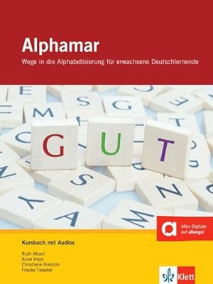 Image du vendeur pour Alphamar - Kursbuch mit Audio-CD : Wege in die Alphabetisierung fr erwachsene Deutschlernende mis en vente par AHA-BUCH GmbH