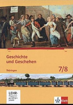 Bild des Verkufers fr Geschichte und Geschehen. Ausgabe fr Thringen. Schlerbuch mit CD-ROM 7./8. Klasse zum Verkauf von AHA-BUCH GmbH