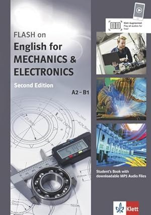 Seller image for FLASH on English for MECHANICS & ELECTRONICS A2-B1. Student's Book with downloadable MP3 Audio Files for sale by AHA-BUCH GmbH