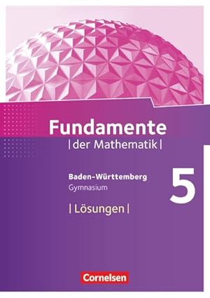 Bild des Verkufers fr Fundamente der Mathematik - Baden-Wrttemberg ab 2015 - 5. Schuljahr : Lsungen zum Schulbuch zum Verkauf von AHA-BUCH GmbH