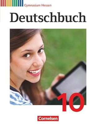 Seller image for Deutschbuch Gymnasium 10. Schuljahr (nur fr das G9) - Hessen - Schlerbuch for sale by AHA-BUCH GmbH