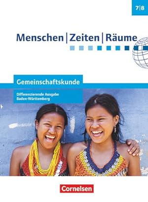 Image du vendeur pour Menschen Zeiten Rume Band 1: 7./8. Schuljahr - Gemeinschaftskunde Differenzierende Ausgabe Baden-Wrttemberg - Schlerbuch mis en vente par AHA-BUCH GmbH